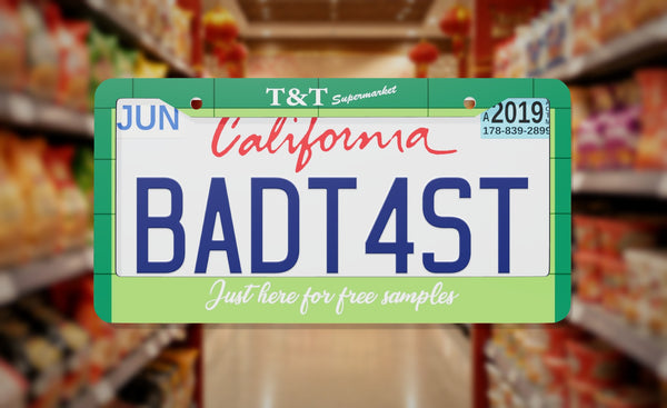 T&T SuperMarket license plate frame on a themed background