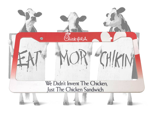 Red and white Chick-fil-A license plate frame with Eat Mor Chikin cows