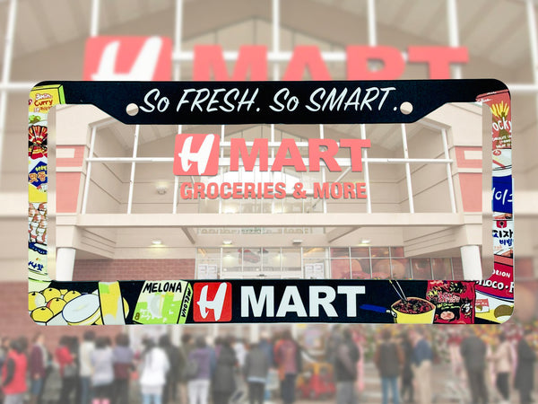 Black H Mart supermarket license plate frame with So Fresh So Smart slogan and storefront