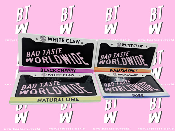 Four White Claw Bad Taste Worldwide license plate frames in black cherry, pumpkin spice, natural lime and pure